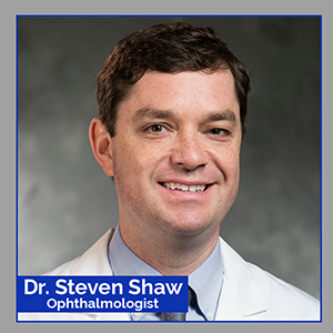 Dr. Steven Shaw, Ophthalmologist